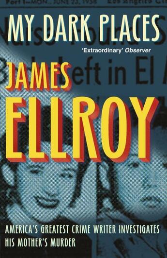 Couverture du livre « MY DARK PLACES » de James Ellroy aux éditions Windmill Books