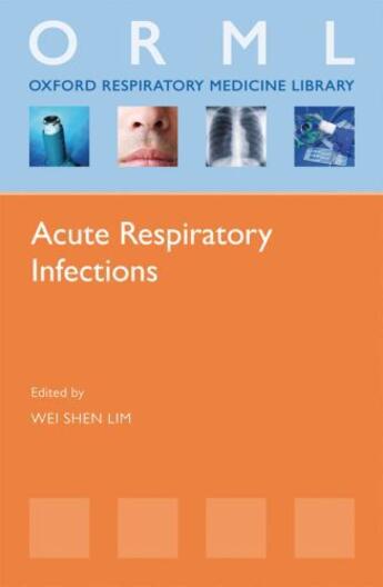 Couverture du livre « Acute Respiratory Infections » de Wei Shen Lim aux éditions Oup Oxford