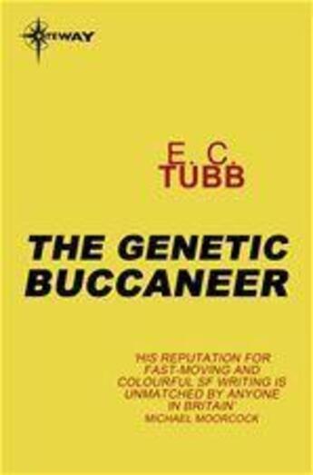 Couverture du livre « The Genetic Buccaneer » de Edwin-Charles Tubb aux éditions Victor Gollancz