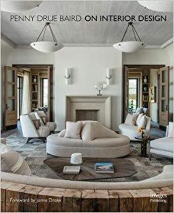 Couverture du livre « Penny drue baird on interior design » de Penny Drue Baird aux éditions Images Publishing