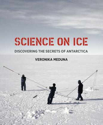 Couverture du livre « Science on Ice » de Veronika Meduna aux éditions Auckland University Press