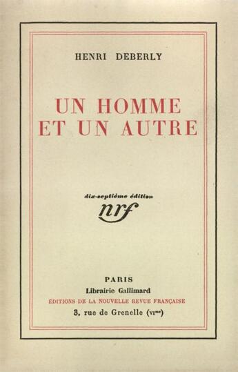 Couverture du livre « Un homme et un autre » de Deberly Henri aux éditions Gallimard