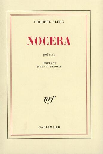 Couverture du livre « Nocera » de Philippe Clerc aux éditions Gallimard