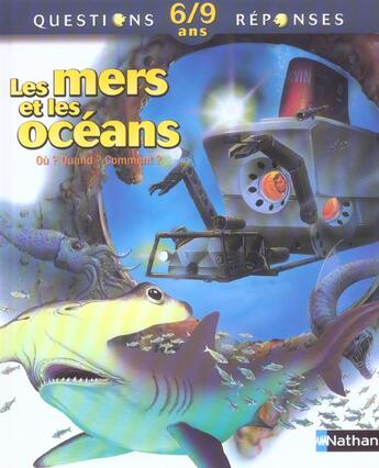 Couverture du livre « Les mers et les oceans ; ou ? quand ? comment ? » de  aux éditions Nathan