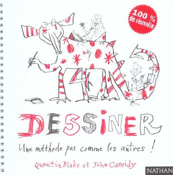 Couverture du livre « Dessiner ; Une Methode Pas Comme Les Autres » de Quentin Blake aux éditions Nathan