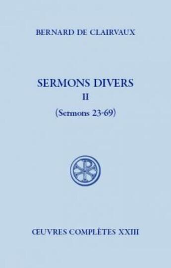 Couverture du livre « Sermons divers Tome 2 » de Bernard De Clairvaux aux éditions Cerf