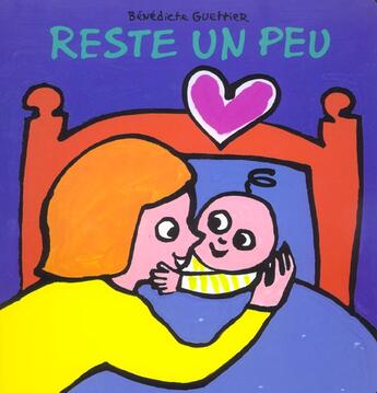 Couverture du livre « Reste un peu » de Benedicte Guettier aux éditions Ecole Des Loisirs