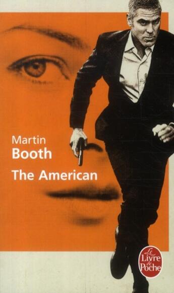 Couverture du livre « The American » de Martin Booth aux éditions Le Livre De Poche