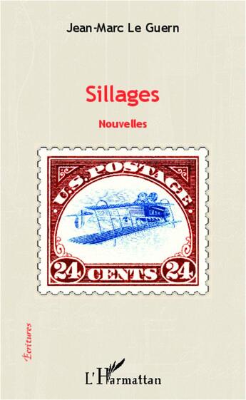 Couverture du livre « Sillages » de Jean-Marc Le Guern aux éditions L'harmattan