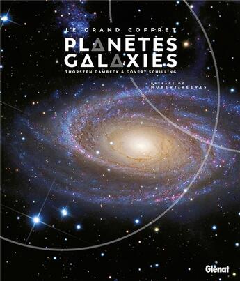 Couverture du livre « Le grand coffret planètes et galaxies » de Govert Schilling et Thorsten Dambeck aux éditions Glenat