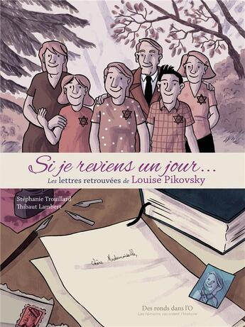 Couverture du livre « Si je reviens un jour... les lettres retrouvées de Louise Pikovsky » de Thibaut Lambert et Stephanie Trouillard aux éditions Des Ronds Dans L'o