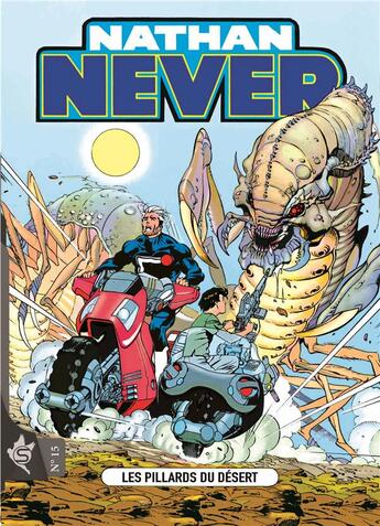 Couverture du livre « Nathan Never Tome 15 : Les pillards du désert » de Michele Medda et Bros Esposito aux éditions Editions Swikie