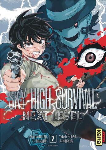 Couverture du livre « Sky-high survival - next level Tome 7 » de Tsuina Miura et Takahiro Oba aux éditions Kana