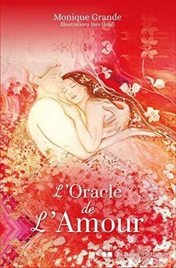 Couverture du livre « L'oracle de l'amour » de Monique Grande et Ines Honfi aux éditions Courrier Du Livre