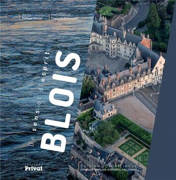 Couverture du livre « Blois, une ville en mouvement » de Philippe Ollivier aux éditions Privat