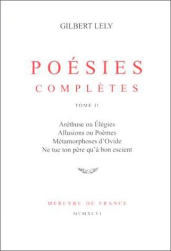 Couverture du livre « Poésies complètes (Tome 2) » de Lely/Bonnefoy aux éditions Mercure De France