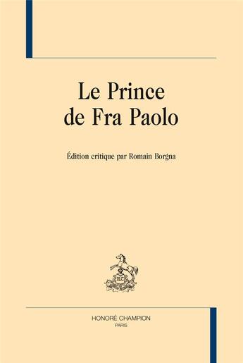 Couverture du livre « Le prince de Fra Paolo » de Anonyme aux éditions Honore Champion