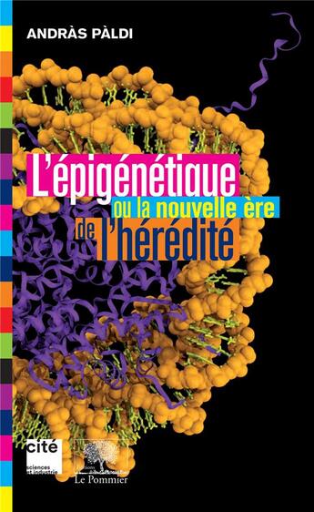 Couverture du livre « L'épigénétique ou la nouvelle ère de l'hérédité » de Andras Padi aux éditions Le Pommier