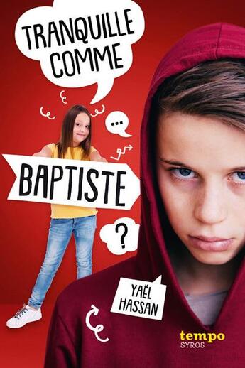 Couverture du livre « Tranquille comme Baptiste » de Yael Hassan aux éditions Syros