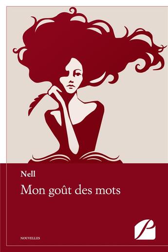 Couverture du livre « Mon goût des mots » de Nell aux éditions Editions Du Panthéon