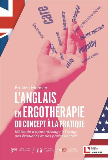 Couverture du livre « L'anglais en ergothérapie, du concept à la pratique ; méthode d'apprentissage à l'usage des étudiants et des professionnels » de Emilien Mohsen aux éditions Lamarre