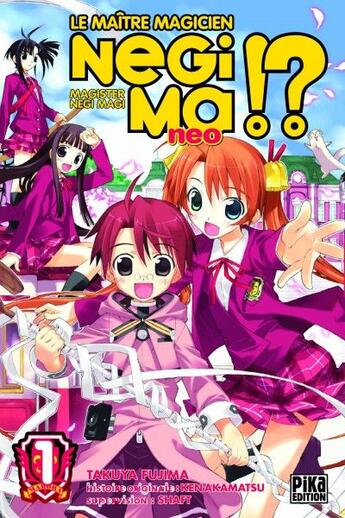 Couverture du livre « Negima !? neo Tome 1 » de Ken Akamatsu et Takuya Fujima aux éditions Pika