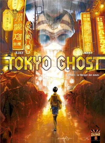 Couverture du livre « Tokyo gost Tome 1 » de J.L Sala et Djief aux éditions Soleil