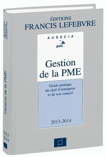 Couverture du livre « Gestion de la PME (édition 2013/2014) » de  aux éditions Lefebvre