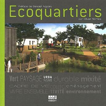 Couverture du livre « Les écoquartiers » de Olivier Namias aux éditions Pc