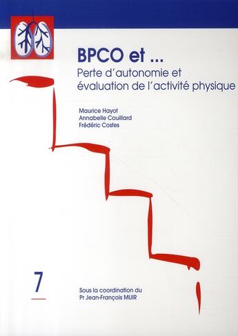 Couverture du livre « Bpco et... perte d'autonomie et évaluation de l'activité physique » de Maurice Hayot et Anabelle Couillard et Frederic Costes aux éditions Phase 5