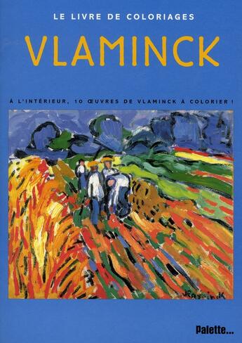 Couverture du livre « Le livre d'activités Vlaminck » de  aux éditions Palette