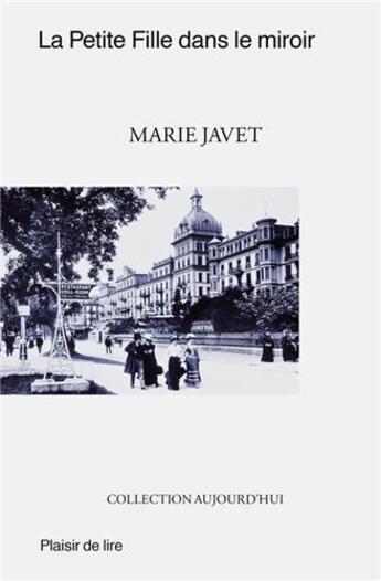 Couverture du livre « La petite fille dans le miroir » de Javet Marie aux éditions Plaisir De Lire