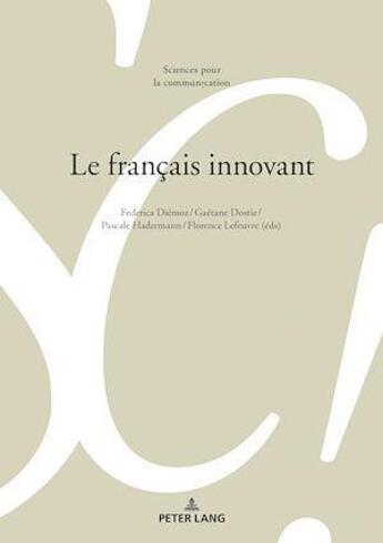 Couverture du livre « Le français innovant » de Diemoz/Dostie aux éditions Peter Lang Ag