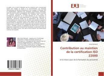 Couverture du livre « Contribution au maintien de la certification iso 22000 » de Mellouki Amal aux éditions Editions Universitaires Europeennes