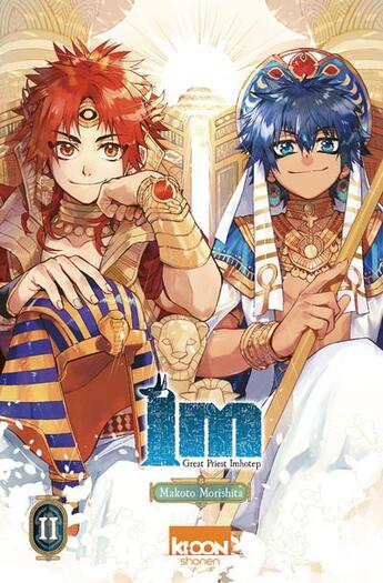 Couverture du livre « IM ; Great Priest Imhotep Tome 11 » de Makoto Morishita aux éditions Ki-oon