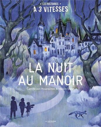 Couverture du livre « La nuit au manoir » de Camille Von Rosenschild et Marion Sonet aux éditions La Martiniere Jeunesse