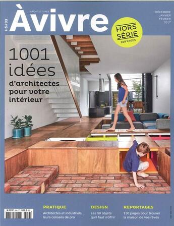 Couverture du livre « Architectures a vivre hs n 33 1001 idees d'architectes decembre 2016 » de  aux éditions Architectures A Vivre