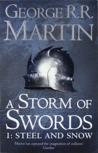 Couverture du livre « A Storm of Swords ; Steel and Snow » de George R. R. Martin aux éditions Harper Collins