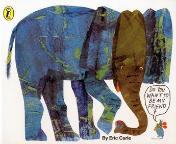 Couverture du livre « Do you want to be my friend » de Eric Carle aux éditions Puffin Uk