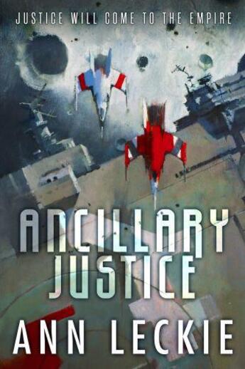 Couverture du livre « ANCILLARY JUSTICE: VOLUME 1 » de Ann Leckie aux éditions Little Brown Book Group Digital