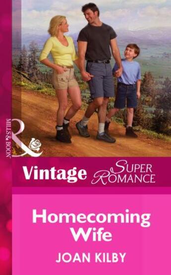 Couverture du livre « Homecoming Wife (Mills & Boon Vintage Superromance) (The Wilde Men - B » de Joan Kilby aux éditions Mills & Boon Series