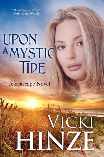 Couverture du livre « Upon a mystic tide » de Hinze Vicki aux éditions Bellebooks