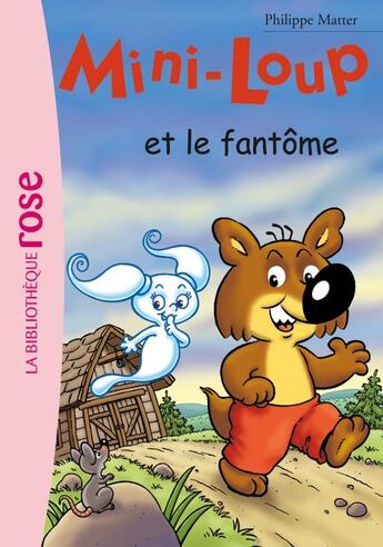 Couverture du livre « Mini-Loup t.16 ; Mini-Loup et le fantôme » de Philippe Matter aux éditions Hachette Jeunesse