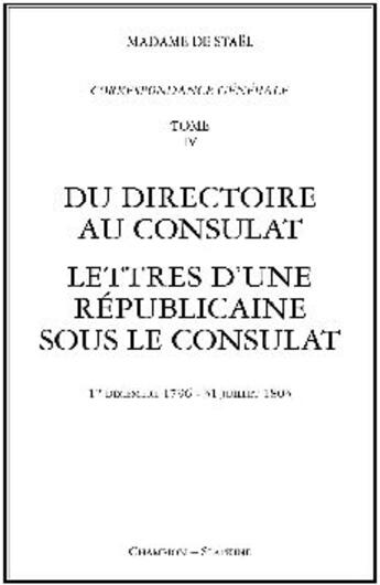 Couverture du livre « Correspondance générale t.4 ; 1796-1803 » de Germaine De Stael-Holstein aux éditions Slatkine