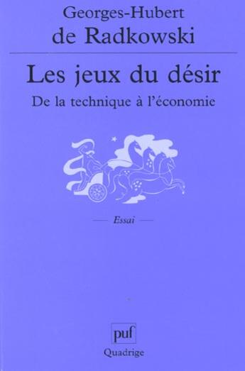 Couverture du livre « Les jeux du desir » de Radkowski G-H. aux éditions Puf