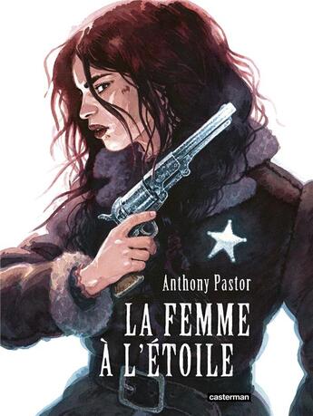 Couverture du livre « La femme à l'étoile » de Anthony Pastor aux éditions Casterman