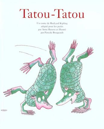 Couverture du livre « Tatou tatou » de Bougeault Pascale aux éditions Ecole Des Loisirs