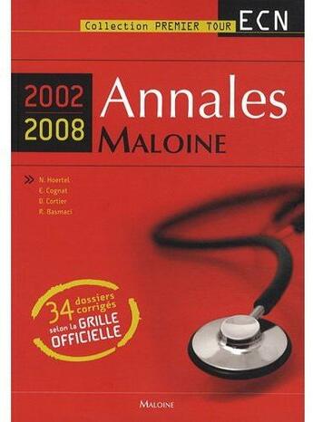 Couverture du livre « Annales Maloine ; internat ECN 2002-2008 » de Marc Hoertel aux éditions Maloine