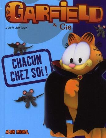 Couverture du livre « Garfield ; chacun chez soi ! » de Jim Davis aux éditions Albin Michel