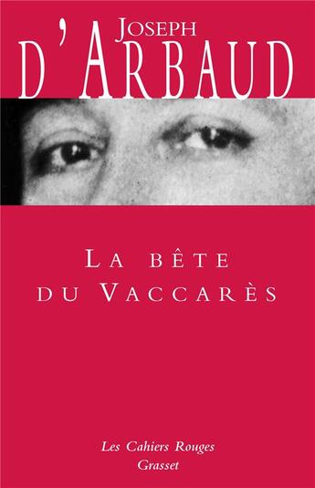 Couverture du livre « La bête du vaccarès » de D Arbaud-J aux éditions Grasset